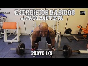 EJERCICIOS BASICOS PARA GANAR MASA MUSCULAR | con Paco Bautista | Cuerpos Perfectos TV #beCPTV