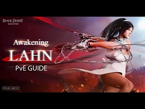 2022 Awakening Lahn PvE Guide