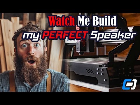 CNC ONE makes "my perfect speaker"