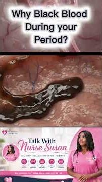 Reasons for black blood during menstrual periods