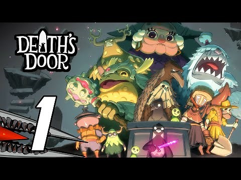 Death's Door - Gameplay Walkthrough Part 1 (No Commentary, PC)