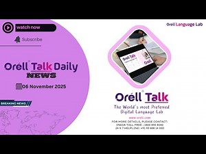 Orell Talk Daily News, 06 November 2025