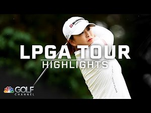 LPGA Tour highlights: 2025 ShopRite LPGA Classic, Round 2 | Golf Channel