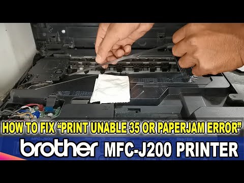 HOW TO FIX PRINT UNABLE 35 OR PAPER JAM ERROR - BROTHER MFC-J200 PRINTER