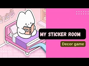 Sticker Room, lets decor 🎀