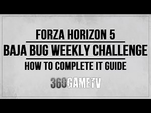 Forza Horizon 5 Baja Bug Weekly Challenge Guide / Solution - How to complete it - Forzathon Guide