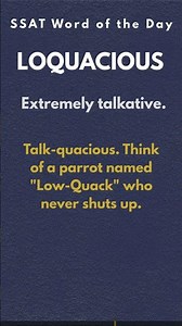 Do you know this SSAT word? 🤔 LOQUACIOUS
