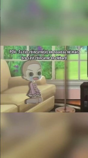 Pov : Tu t'es réincarné en nouveau né mais bro s'est réincarné en clébard🤣 #gachalife #og #humour