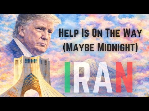 ✊Help Is On The Way! Maybe Midnight | Mr. Trump Help Iran | ایران، کمک در راه است