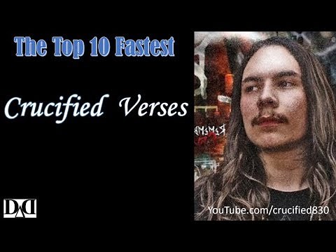 Top 10 Fastest Crucified Verses - Fastest Rapper 2017