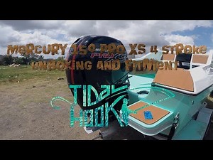 Mercury 150 PRO XS 4 stroke 1/2: Unboxing and fitment