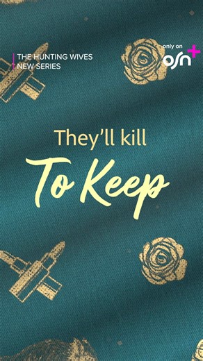 The Hunting Wives is streaming exclusively on OSN+. Subscribe today! | OSN+ | Facebook