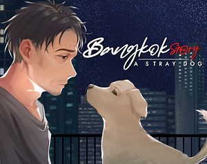 Bangkok Story: A Stray Dog by Shameful Guys