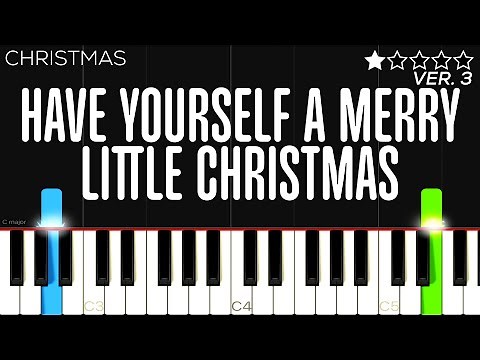 Christmas - Have Yourself A Merry Little Christmas | EASY Piano Tutorial