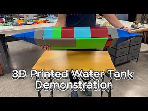 3D Printed Water Tank Demonstration (Narrated)