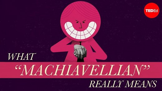 What Does “Machiavellian” Really Mean?: An Animated Lesson