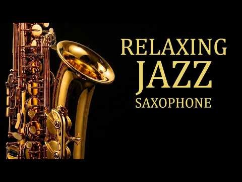 Relaxing Blues Saxophone instrument Relax & Slow Down 🌿 Soft Saxophone Jazz for Peaceful Moments