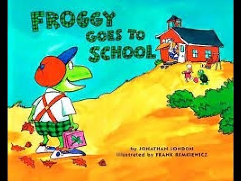 Froggy Goes to School by Jonathan London Read Aloud