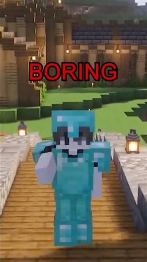 How to make Minecraft less boring!