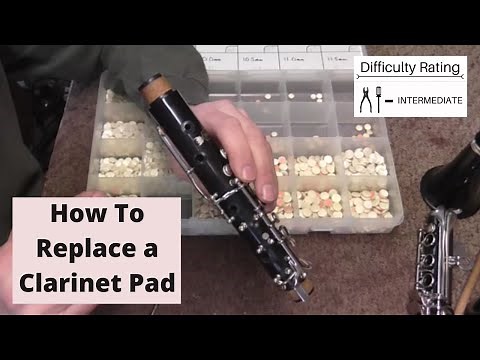 How To Replace a Clarinet Pad