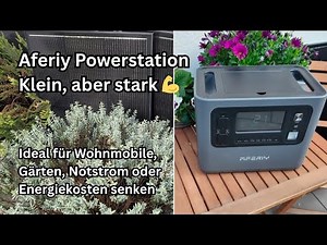 Mini solar system Aferiy P110 Powerstation Test Photovoltaic LiFePO4 storage 1200W island system