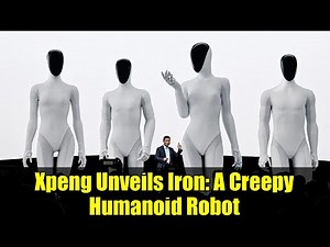 Xpeng Unveils Iron: A Creepy Humanoid Robot | AI Day Event Highlights