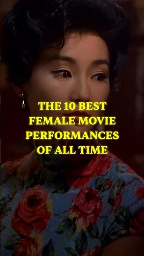 The 10 Best Female Movie Performances of All Time