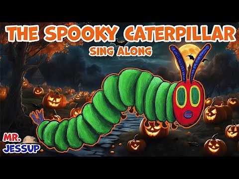 "The Very Hungry Caterpillar's Halloween Song: A Musical Treat!"