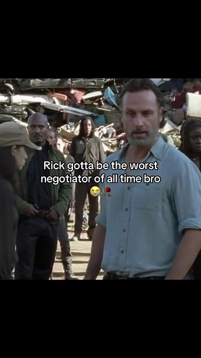 The Worst Negotiator: Rick Grimes in TWD