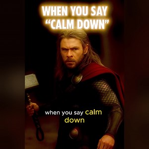 A meme featuring Thor, the Norse God of Thunder, reacting to the dreaded words: “calm down.” If you know, you know. ⚡🔥 More myth-based memes & funny edits coming soon.#Thor #GodOfThunder #Asgard #NorseMythology #Marvel #MCU #ThorMeme #ThorFans | Ancient Myth Weaver