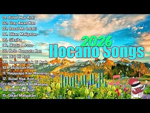 All Time Favorite Ilocano Music Compilation 💘 Most Requested Nonstop Ilocano Love Songs Medley 2026