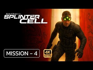 Playing Splinter Cell Walkthrough Gameplay Mission 4 - (FULL GAME)