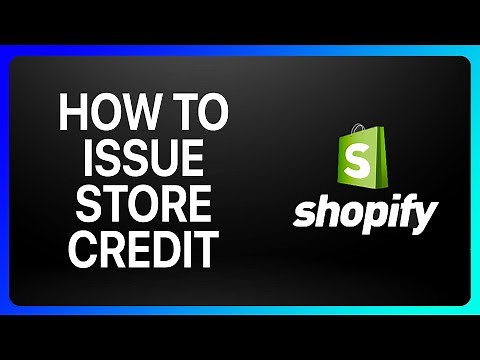 How To Issue Store Credit Shopify Tutorial