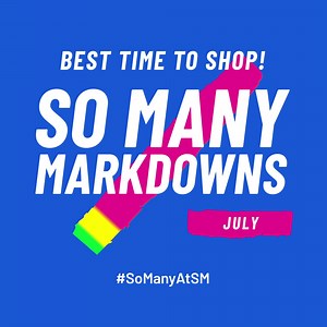 Now’s the best time to shop at #TheSMStore — we’ve got so many markdowns this whole month of July! Swing by #TheSMStore branch nearest you today! #SoManyAtSM Per DTI Permit No. FTEB 101011, Series of 2020 | SM Store