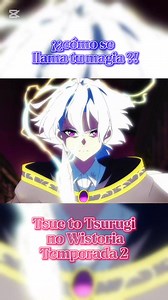 Tsueto Tsurugi no Wistoria Season 2 Anime