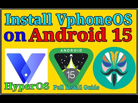 Install VphoneGAGA VphoneOS in Android 15 HyperOS 2.0 | install VphoneOS in Android 15 with Magisk
