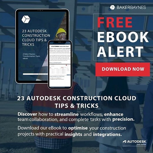 23 Autodesk Construction Cloud Tips & Tricks | eBook | Baker Baynes