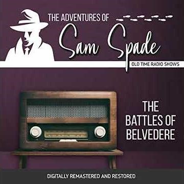 Adventures of Sam Spade: The Battles of Belvedere by Jason James | Full Audiobook