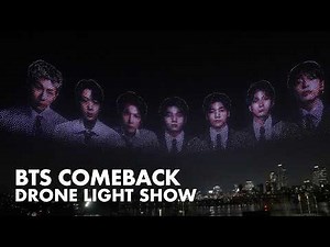 [FULL] 방탄소년단 컴백 드론 라이트 쇼 | BTS COMEBACK DRONE LIGHT SHOW