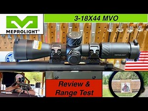 New! Meprolight 3-18X44 MVO: Can it Compete with the Best?