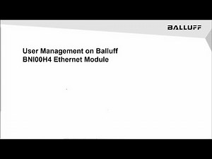 User Management Setup on Balluff BNI00H4 Ethernet Module