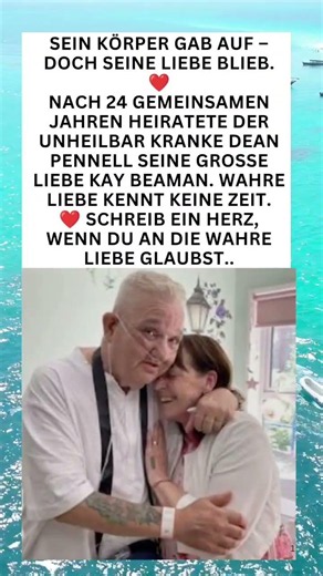 ❤️ Wahre Liebe kennt keine Zeit | Die bewegende Geschichte von Dean & Kay