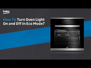 Beko | How to turn oven light on and off in eco mode?