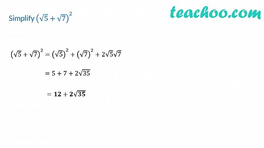 Simplify (√5   √7)^2 [with Video] - Chapter 1 Class 9 Maths - Teachoo