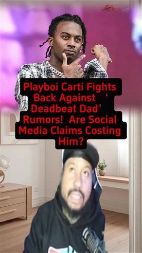 Playboi Carti Fights Back Against ‘Deadbeat Dad’ Rumors! 🎮👶 Are Social Media Claims Costing Him? #PlayboiCarti #IAmMusic #DadLife #Viral #FYP #Foryou #fypシ #story #pov #storytime #akademiks #tiktok #iggyazalea #kingvamp #playboicartiedits #playboycarti #wlr