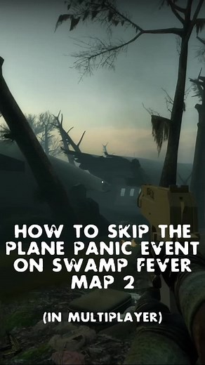 Skip Plane Panic Event in Left 4 Dead 2's Swamp Fever