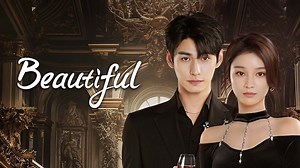Beautiful Episode 7– Download APP to Enjoy Now!
