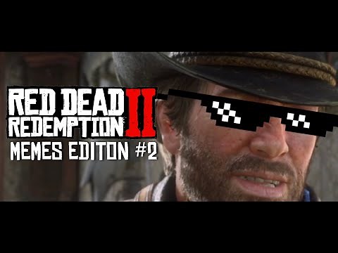 RDR2 MEMES EDITION #2: ROASTS AND OTHER FUNNY SHIT - [YTP]
