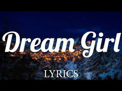 Dream Girl - Ir Sais (Lyrics)