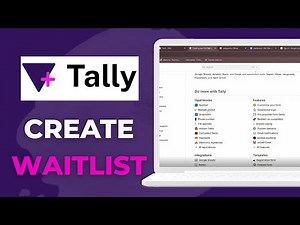 How To Create A Waitlist Using Tally so